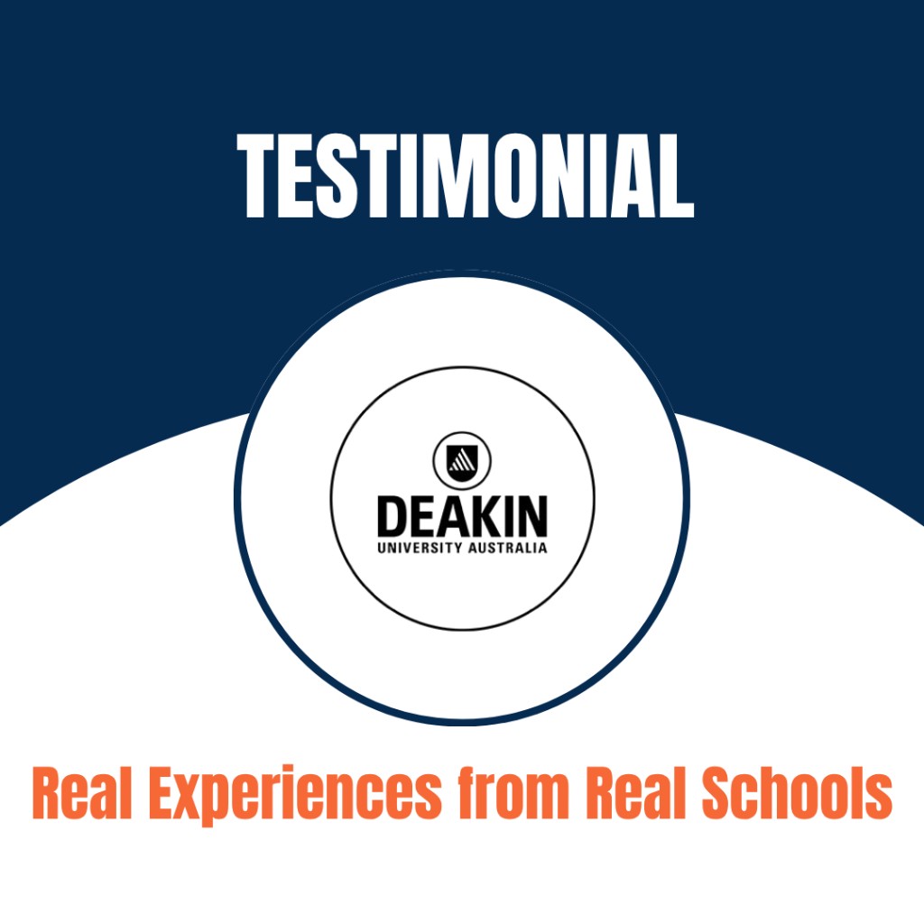 Testimonial: Deakin University — Real experiences from real schools